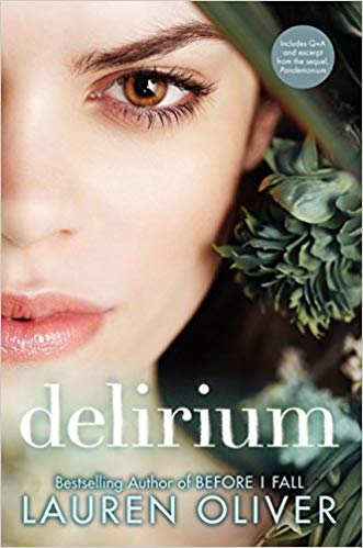 In the beginning, there was Delirium. Read the beginning of the trilogy now and save the rest for summer.