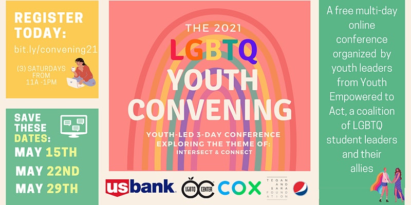 2021 Virtual LGBTQ+ Youth Convening - May 22 & 29