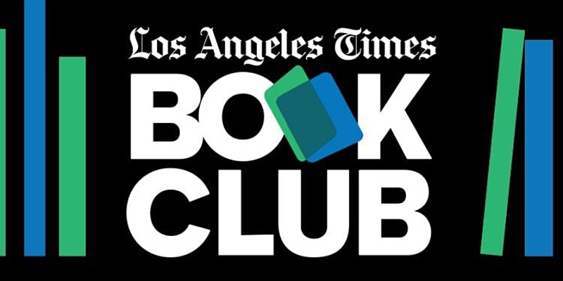 The Los Angeles Times Book Club - May 27
