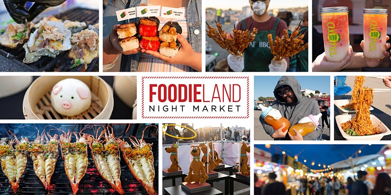 FoodieLand Berkeley Night Market - October 8 through 10