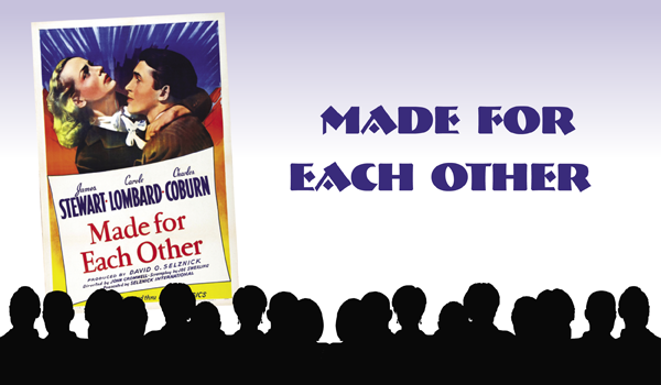 Classic Movie Viewing:“Made for Each Other“ on February 13