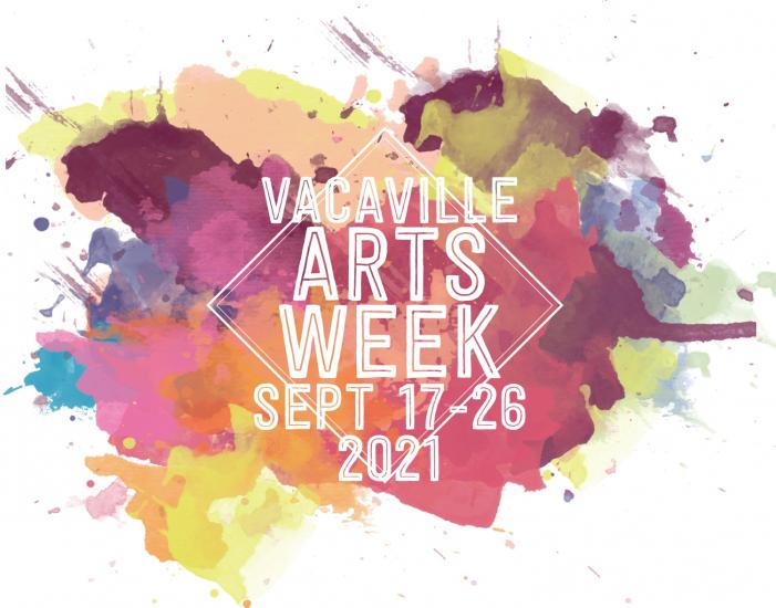 This year, Vacaville is hosting its first Vacaville Arts Week. It’s shaping up to be unlike anything the city has hosted before.