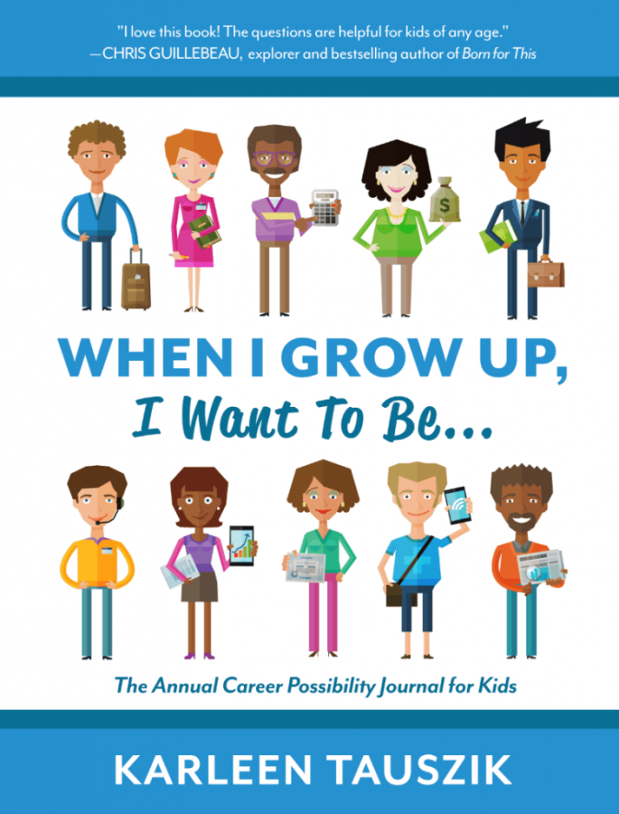 Who Do You Want To Be When You Grow Up?